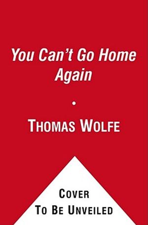 You Can't Go Home Again